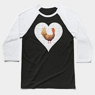 Jigsaw  Turkey Heart Design - Farm Animals Turkey Baseball T-Shirt